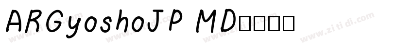ARGyoshoJP MD字体转换